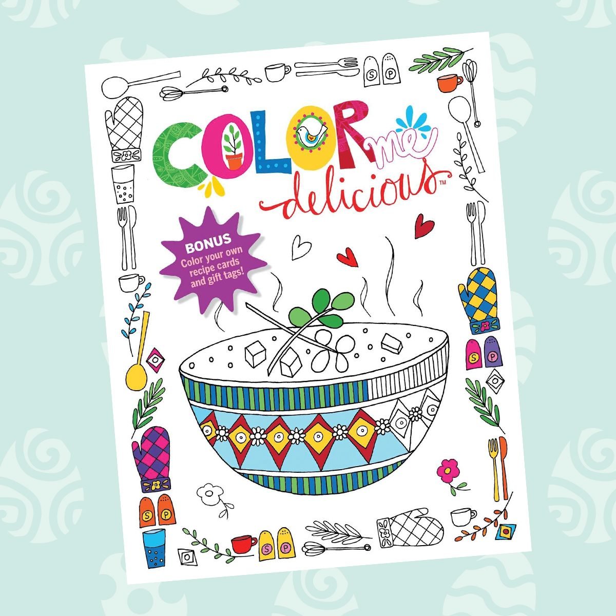 Color Me Delicious Adult Coloring Book