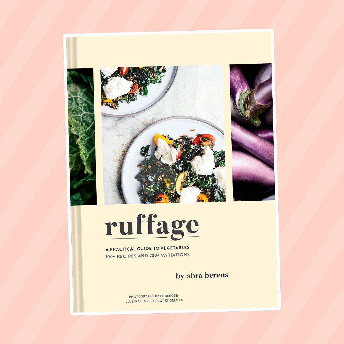 Ruffage: A Practical Guide to Vegetables (Vegetarian Cookbook, Vegetable Cookbook, Best Vegetarian Cookbooks)