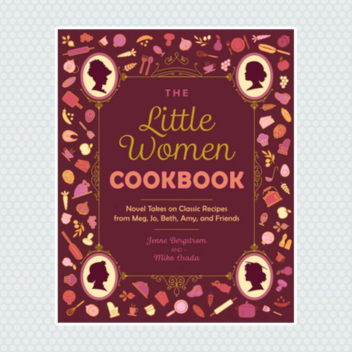 The Little Women Cookbook