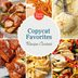 Presenting the Winners from Our Copycat Favorites Contest