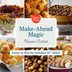 Make-Ahead Magic Recipe Contest