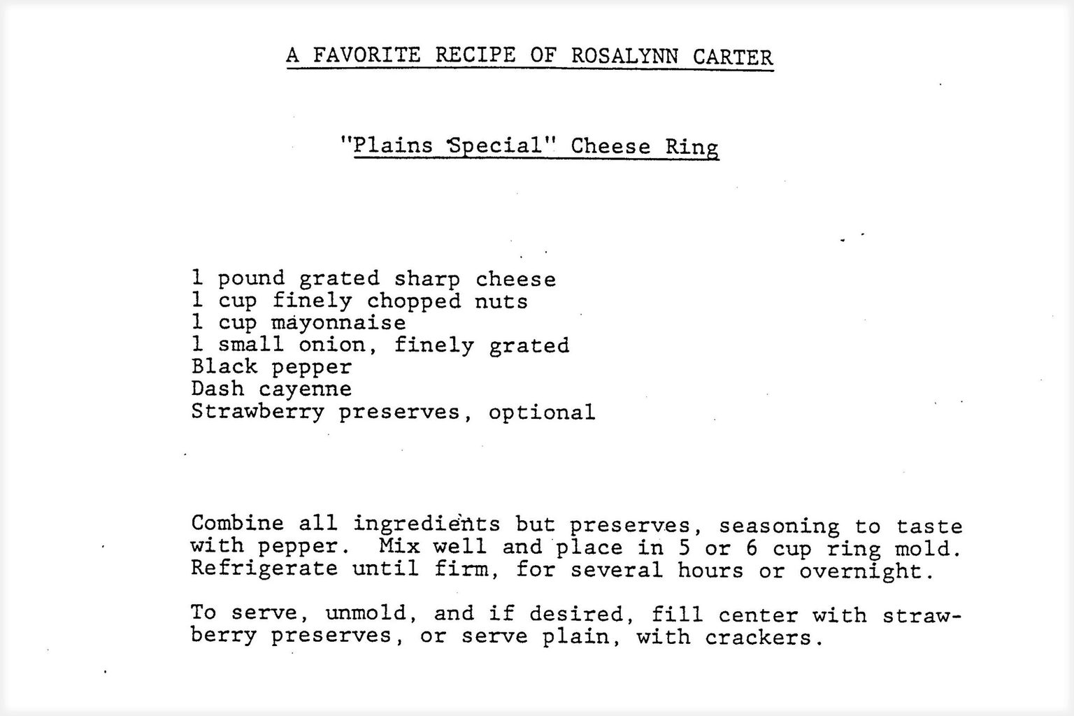 Rosalynn Carter's Cheese Ring Recipe from the U.S. National Archives