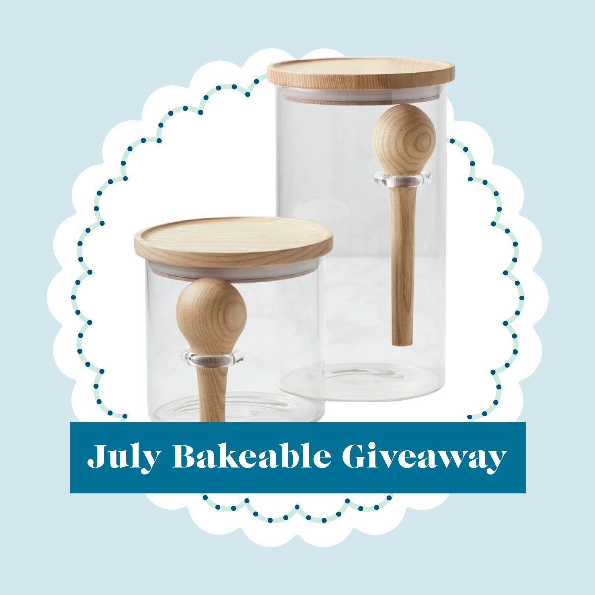 July 2024 Bakeable Giveaway